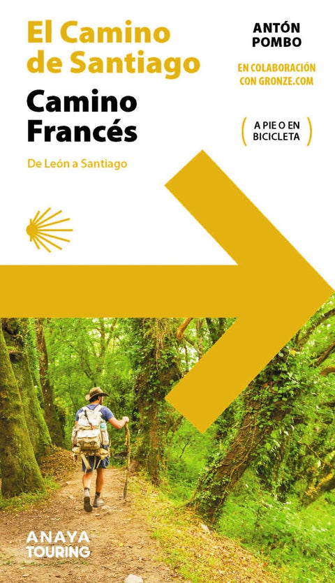  El Camino de Santiago. Camino Francés (de León a Santiago) 