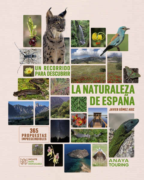  Un recorrido para descubrir la Naturaleza de España. 365 Propuestas imprescindibles 