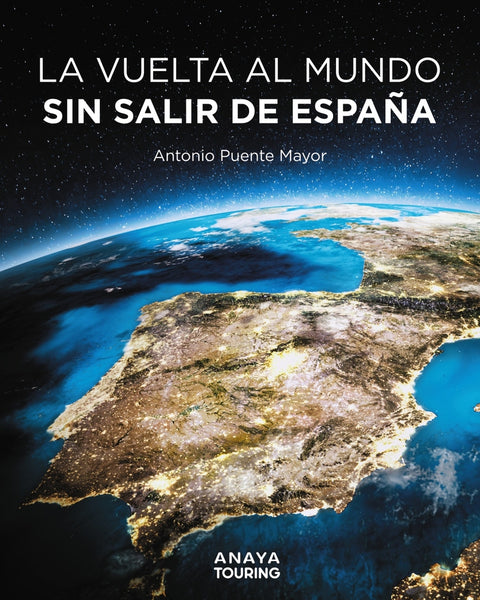  La vuelta al mundo sin salir de España 