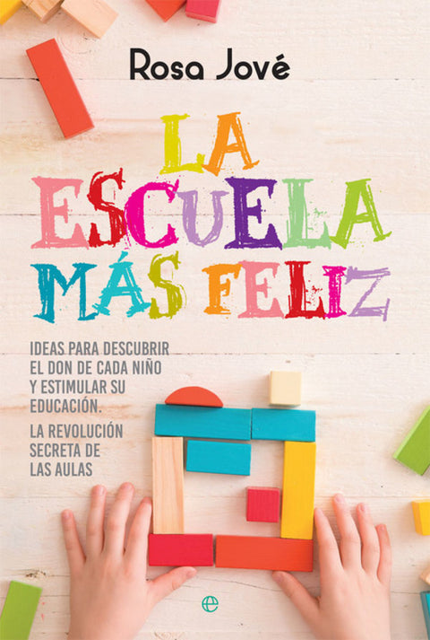  LA ESCUELA MÁS FELIZ 