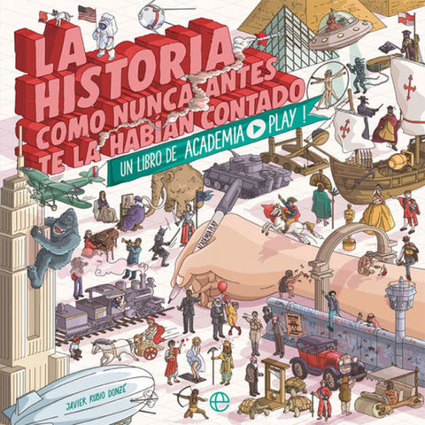  LA HISTORIA COMO NUNCA ANTES TE LA HABÍAN CONTADO 