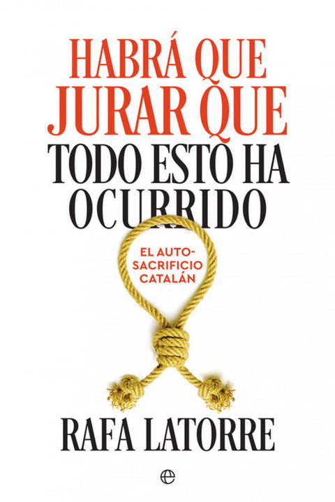  HABRÁ QUE JURAR QUE TODO ESTO HA OCURRIDO 