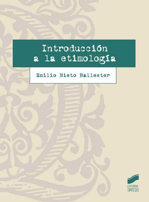  INTRODUCCIÓN A LA ETIMOLOGÍA 