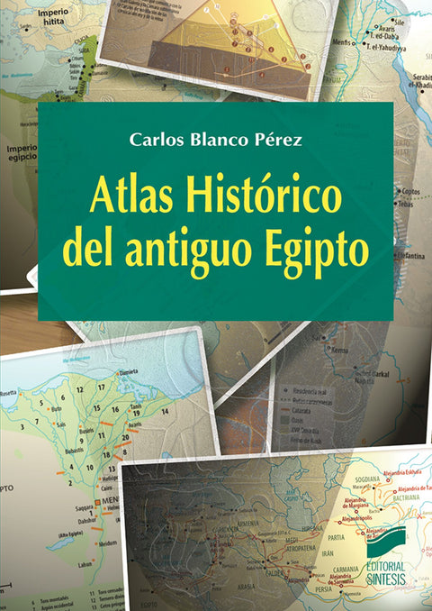  ATLAS HISTORICO DEL ANTIGUO EGIPTO 