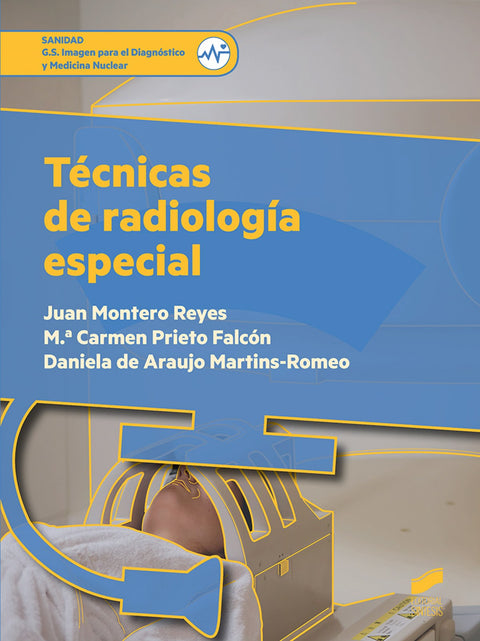  TÉCNICAS DE RADIOLOGÍA ESPECIAL 