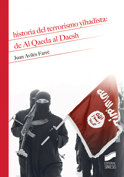  HISTORIA DEL TERRORISMO YIHADISTA 