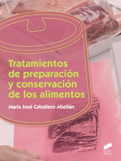  TRATAMIENTO DE PREPARACIÓN Y CONSERVACIÓN DE LOS ALIMENTOS 