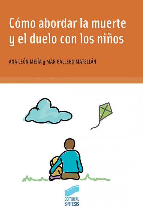  CÓMO ABERDAR LA MUERTE Y EL DUELO CON LOS NIÑOS 