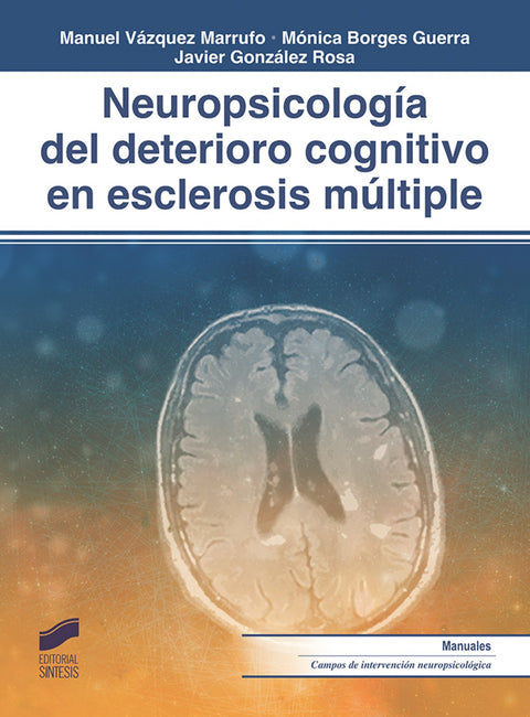 NEUROPSICOLOGÍA DEL DETERIORO COGNITIVO ESCLEROSIS MULTIPLE 