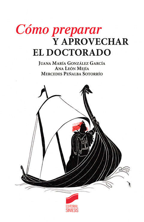 CÓMO PREPARAR Y APROVECHAR EL DOCTORADO 2019 
