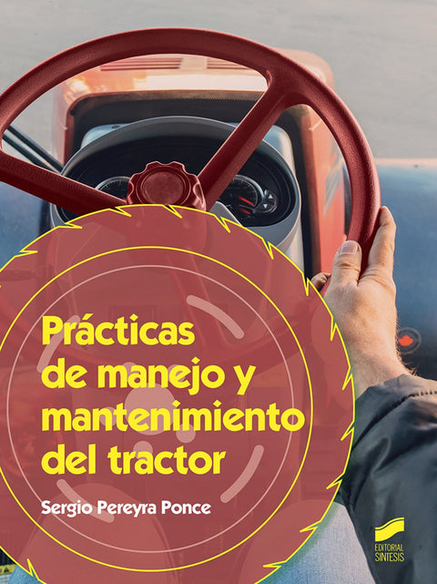  PRÁCTICAS DE MANEJO Y MANTENIMIENTO DEL TRACTOR 2019 