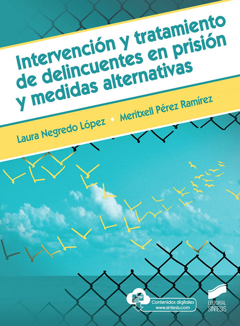  INTERVENCIÓN Y TRATAMINETO DE DELINCUENTES EN PRISIÓN Y MEDIDAS ALTERNATIVAS 