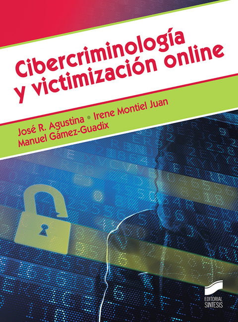  Cibercriminología y victimización online 