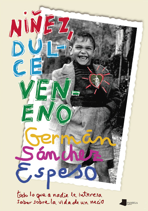  Niñez, dulce veneno 