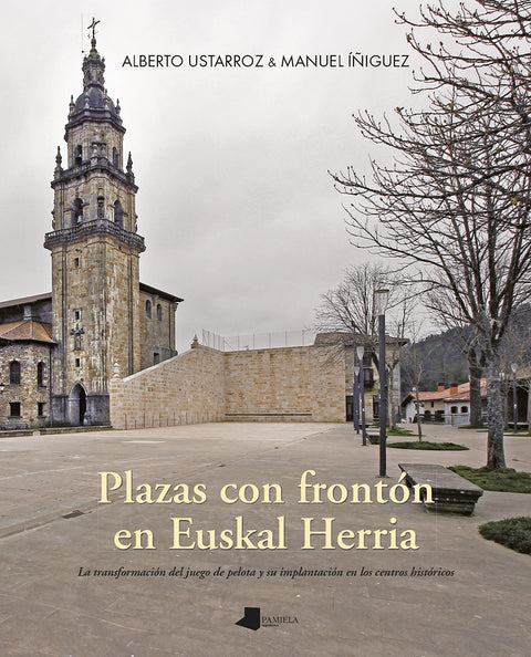  Plazas con frontón en Euskal Herria 