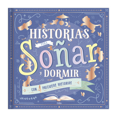  HISTORIAS PARA SOÑAR Y DORMIR 