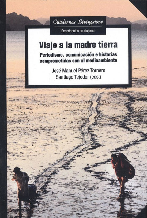  VIAJE A LA MADRE TIERRA 