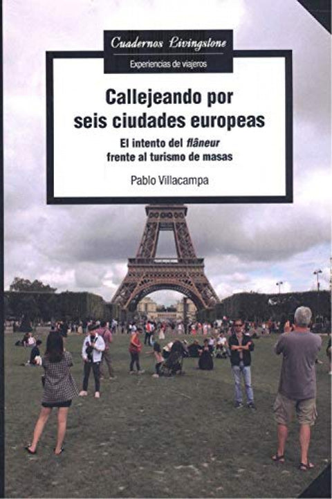  Callejeando por seis ciudades europeas 