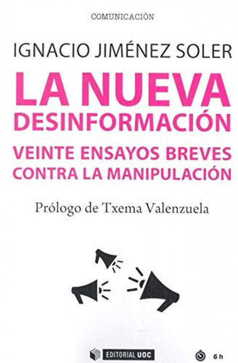  La nueva desinformación 