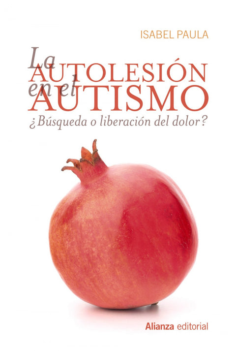  LA AUTOLESIÓN EN EL AUTISMO 