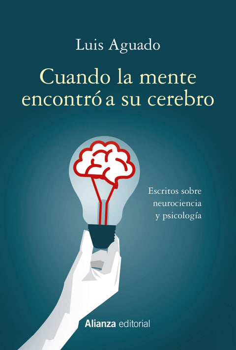  CUANDO LA MENTE ENCONTRÓ A SU CEREBRO 