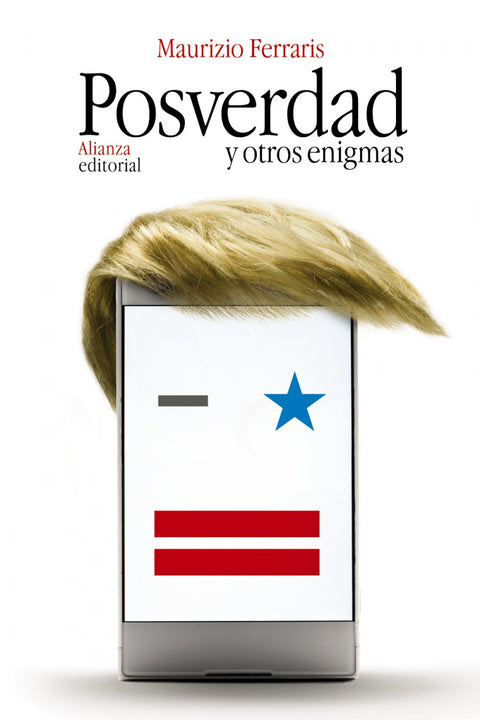  POSVERDAD Y OTROS ENIGMAS 
