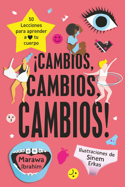  ¡CAMBIOS, CAMBIOS, CAMBIOS! 