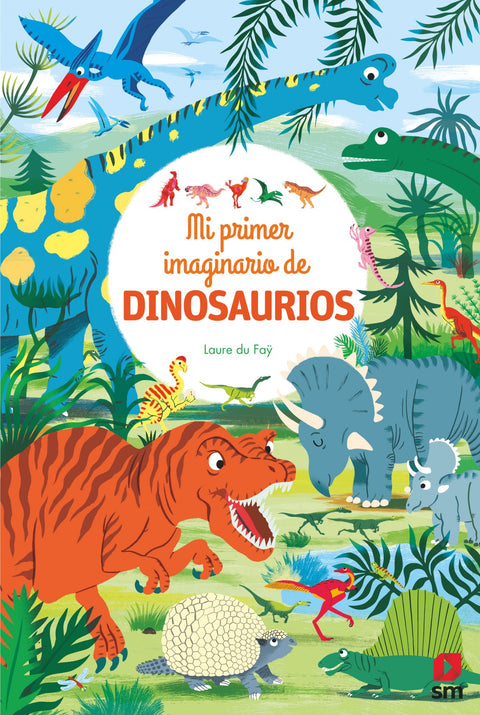  MI PRIMER IMAGINARIO DE DINOSAURIOS 