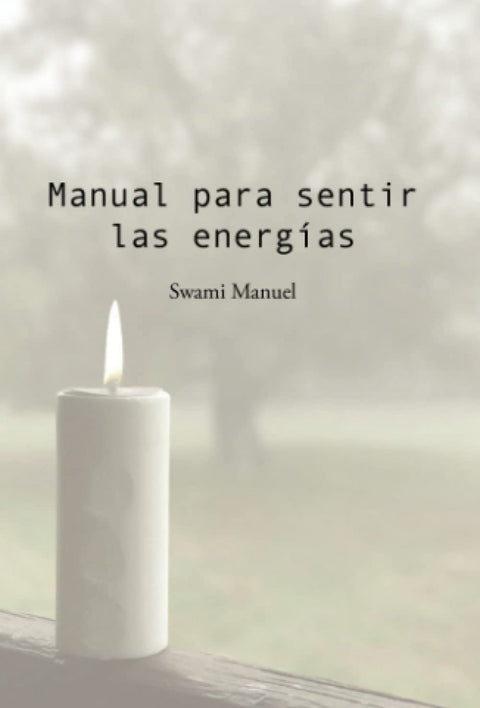 Manual para sentir las energías 