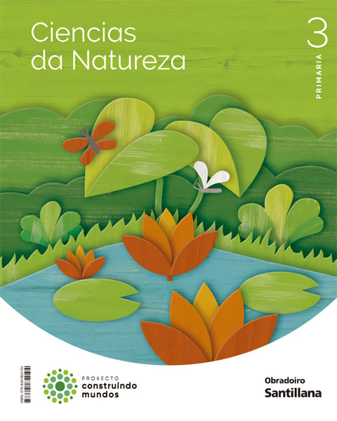  CIENCIAS NATURAIS 3ºPRIMARIA. CONSTRUINDO MUNDOS. GALICIA 2022 