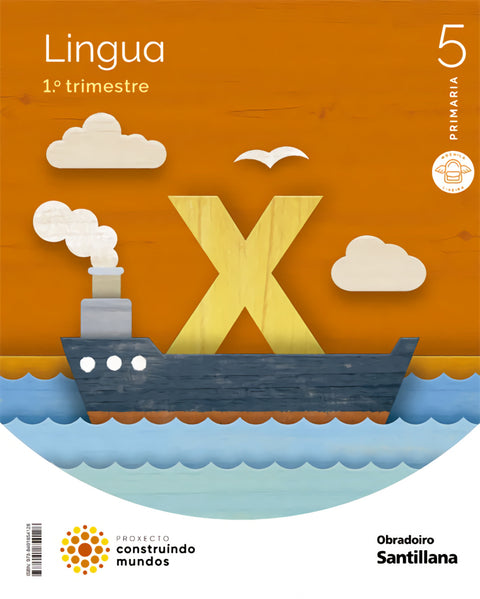  LINGUA GALEGA 5ºPRIMARIA CONSTRUINDO MUNDOS TRIMESTRAL 