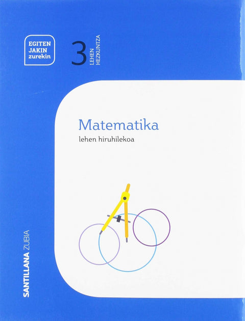 KOADERNOA MATEAMTIKA 2 3ºLH. EGITEN JAKIN ZUREKIN. EUSKADI 2019 