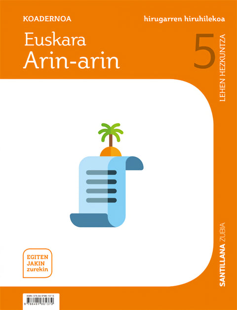  KOADERNOA EUSKARA ARIN-ARIN  3 5ºLH. EGITEN JAKIN ZUREKIN. EUSKADI 2019 
