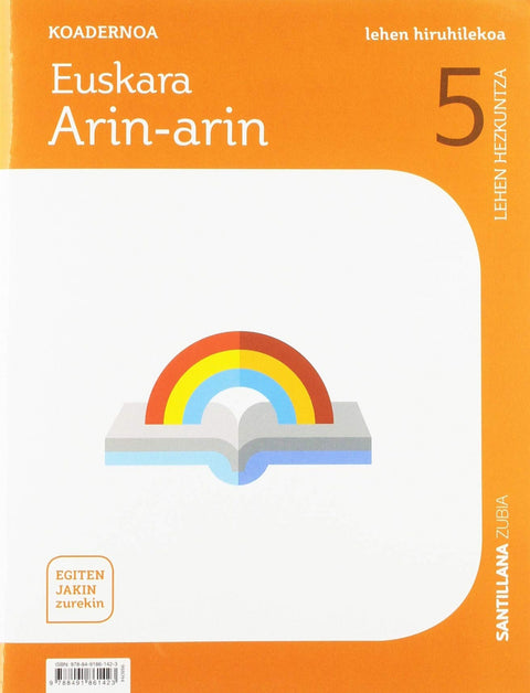  KOADERNOA EUSKARA ARIN-ARIN  1 5ºLH. EGITEN JAKIN ZUREKIN. EUSKADI 2019 
