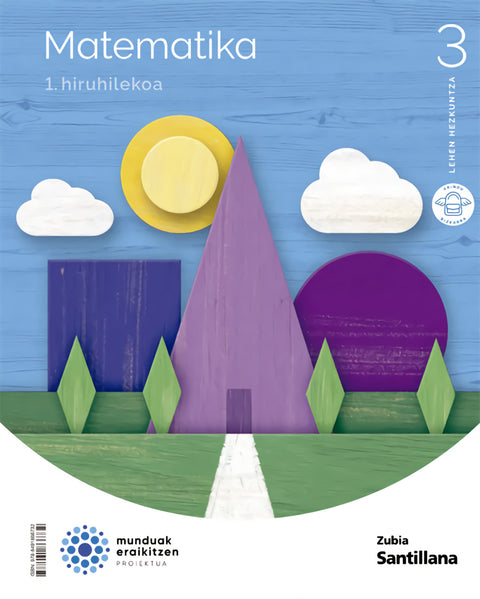  MATEMATIKA 3.LH MUNDUAK ERAIKITZEN. EUSKADI 2022 