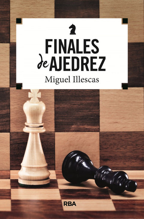  FINALES DE AJEDREZ 