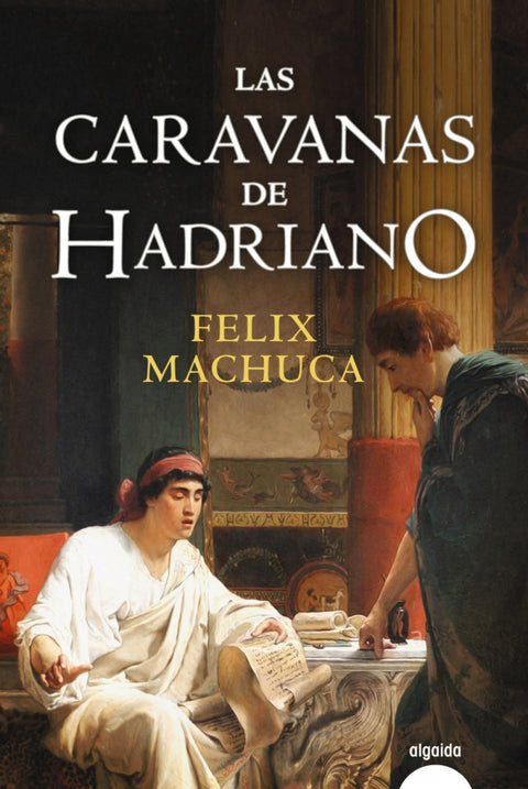  LAS CARAVANAS DE HADRIANO 