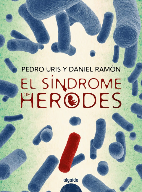  EL SÍNDROME DE HERODES 