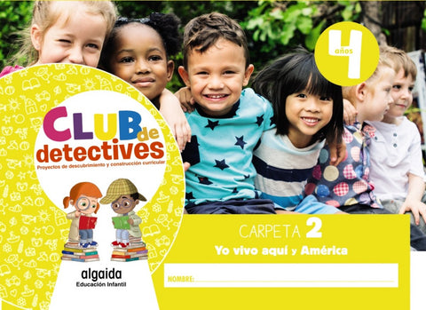  Club de detectives 4 años. Carpeta 2. 'Yo vivo aquí' y 'América 