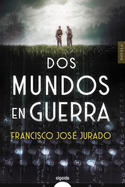  Dos mundos en guerra 