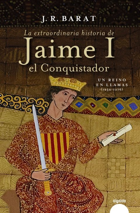  La extraordinaria historia del rey Jaime I el Conquistador 