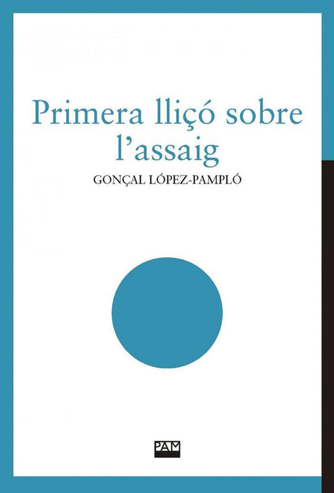  Primera lliçó sobre l'assaig 