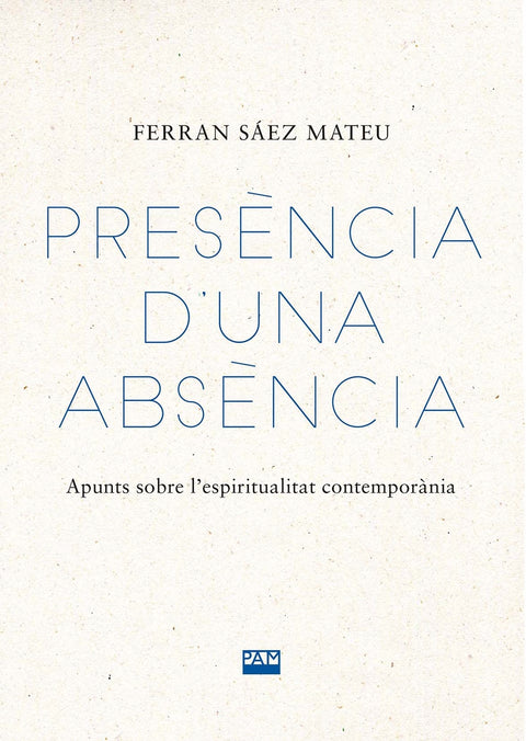  PRESENCIA D'UNA ABSENCIA 
