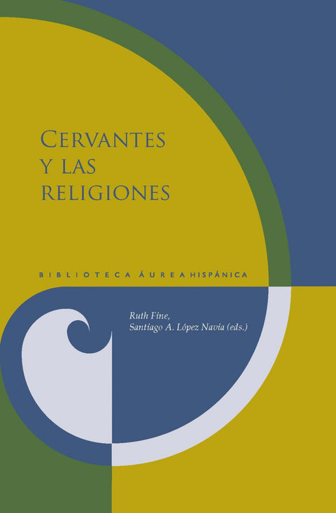  CERVANTES Y LAS RELIGIONES 