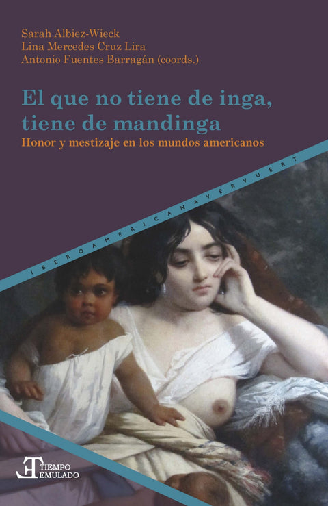  El que no tiene de inga, tiene de mandinga 