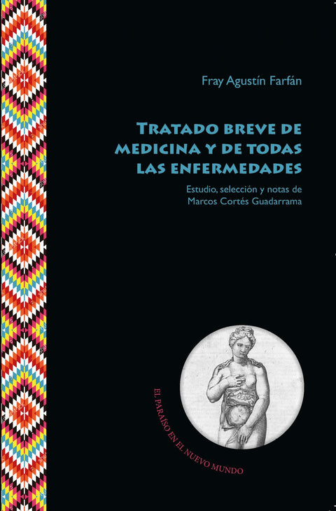 Tratado breve de medicina y de todas las enfermedades 