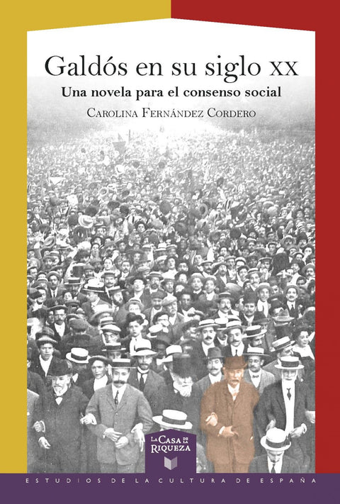  Galdós en su siglo XX 