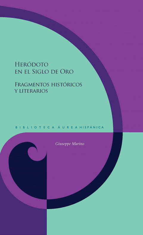  Heródoto en el Siglo de Oro 