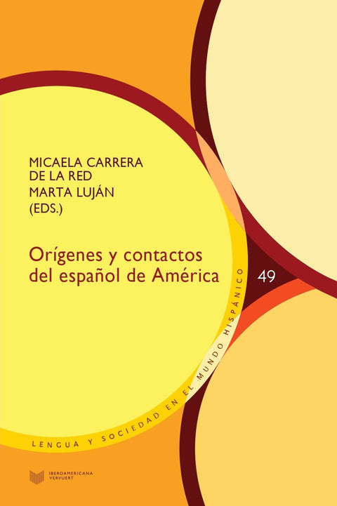  Orígenes y contactos del español de América 