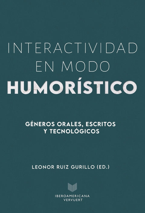  INTERACTIVIDAD EN MODO HUMORÍSTICO 